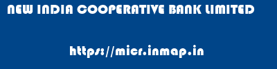 NEW INDIA COOPERATIVE BANK LIMITED       micr code